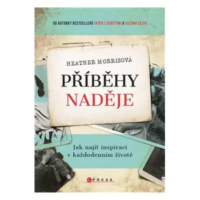 Příběhy naděje - Heather Morrisová