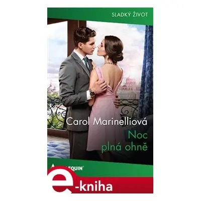 Noc plná ohně - Carol Marinelliová