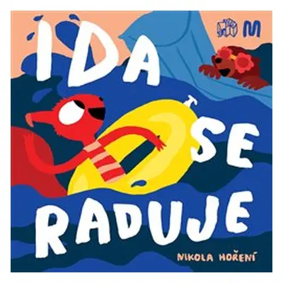 Ida se raduje - Nikola Hoření