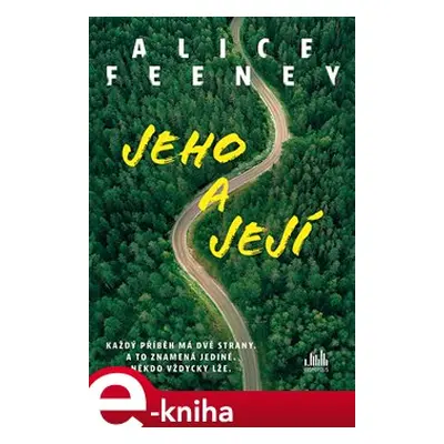 Jeho a její - Alice Feeneyová