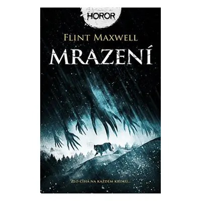 Mrazení - Flint Maxwell