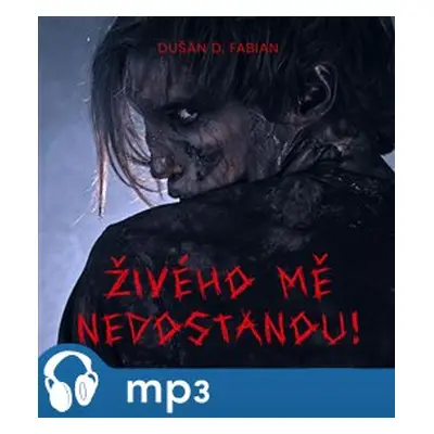 Živého mě nedostanou !, mp3 - Dušan D. Fabian