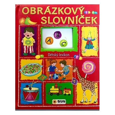 Obrázkový slovníček - Dětský lexikon