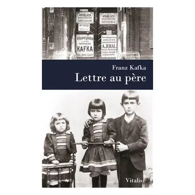 Lettre au Pere - Franz Kafka