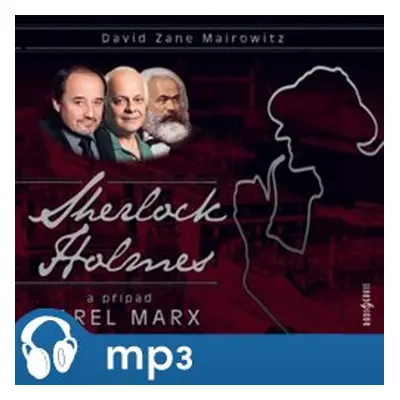 Sherlock Holmes a případ Karel Marx, mp3 - David Zane Mairowitz