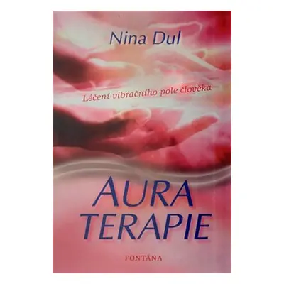 Aura terapie - Nina Dul