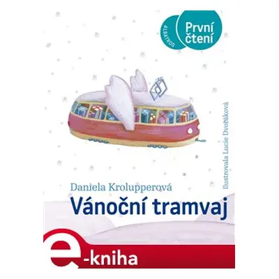 Vánoční tramvaj - Daniela Krolupperová