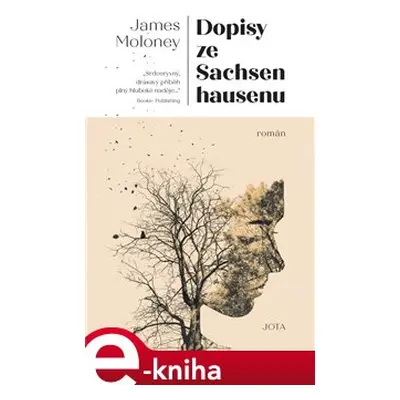 Dopisy ze Sachsenhausenu - James Moloney