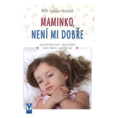 Maminko, není mi dobře - Ladislav Hanousek