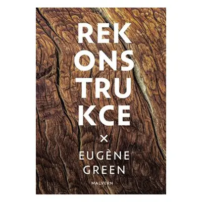 Rekonstrukce - Eugína Green