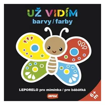 Už vidím barvy / farby – leporelo pro miminka / pre bábätká