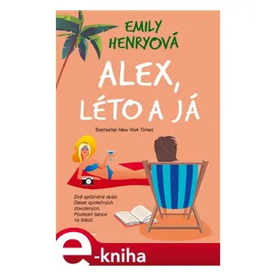 Alex, léto a já - Emily Henryová