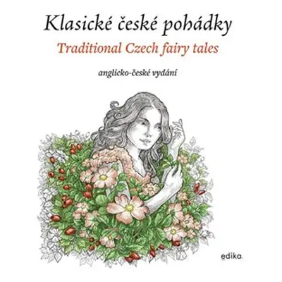 Klasické české pohádky: anglicko-české vydání - Eva Mrázková