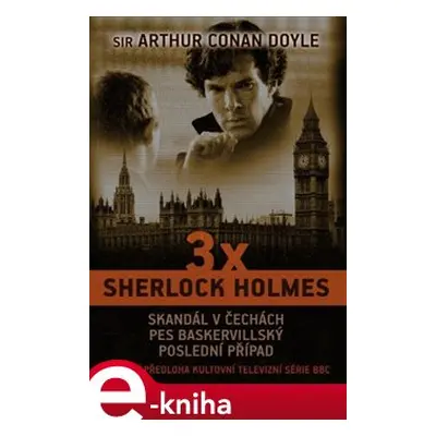 3 x Sherlock Holmes - Arthur Conan Doyle