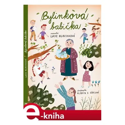 Bylinková babička - Lucie Hlavinková