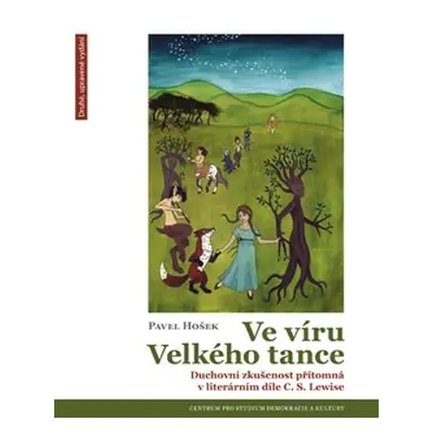 Ve víru Velkého tance - Pavel Hošek