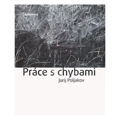 Práce s chybami - Jurij Poljakov