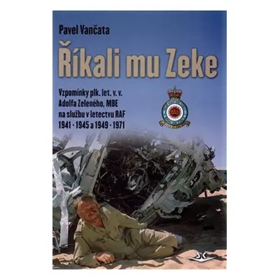 Říkali mu Zeke - Pavel Vančata