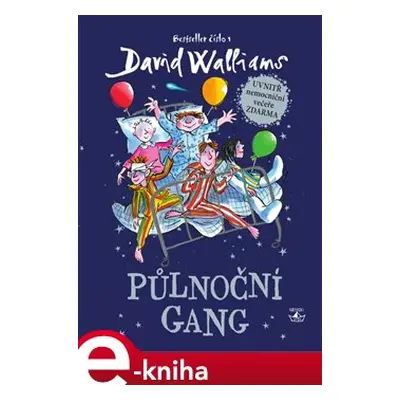 Půlnoční gang - David Walliams