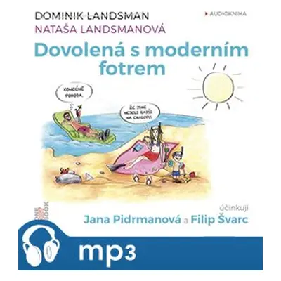 Dovolená s moderním fotrem, mp3 - Dominik Landsman