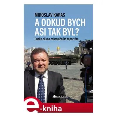 A odkud bych asi tak byl? - Miroslav Karas