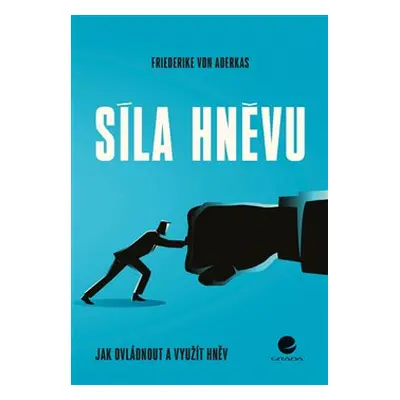 Síla hněvu - Friederike von Aderkas