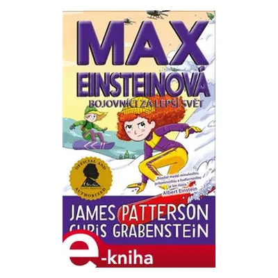 Max Einsteinová 4: Bojovníci za lepší svět - Chris Grabenstein, James Patterson