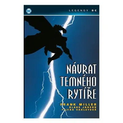 Návrat temného rytíře - Legendy DC - Frank Miller