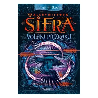 Alchymistova šifra – Volání přízraku - Kevin Sands