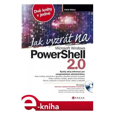 Jak vyzrát na Microsoft Windows PowerShell 2.0 - Patrik Malina