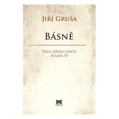 Básně - Jiří Gruša