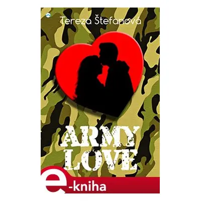 Army love - Tereza Štefanová