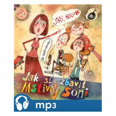 Jak se zbavit Mstivý Soni, mp3 - Jiří Holub