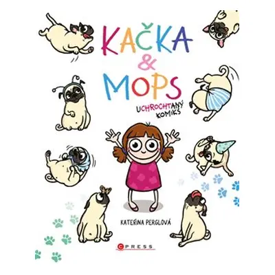 Kačka & Mops - Kateřina Perglová