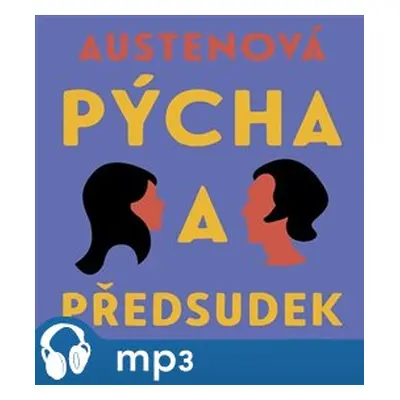 Pýcha a předsudek, mp3 - Jane Austenová