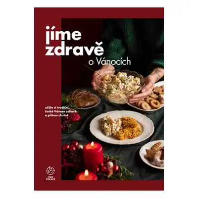 Jíme zdravě o Vánocích - kol.