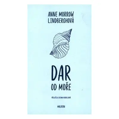 Dar od moře - Anne Morrow Lindberghová