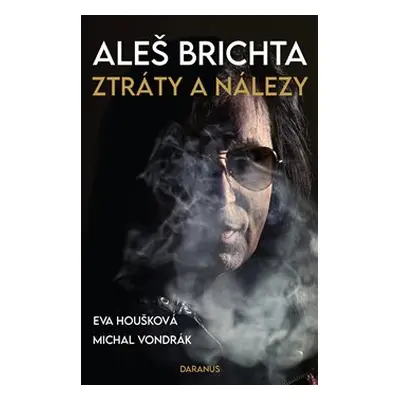 Ztráty a nálezy - Aleš Brichta, Eva Houšková, Michal Vondrák