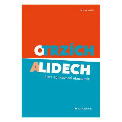 O trzích a lidech - Marek Hudík