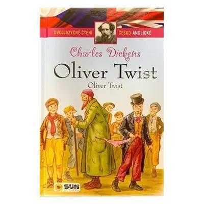 Oliver Twist - Dvojjazyčné čtení Č-A - Charles Dickens