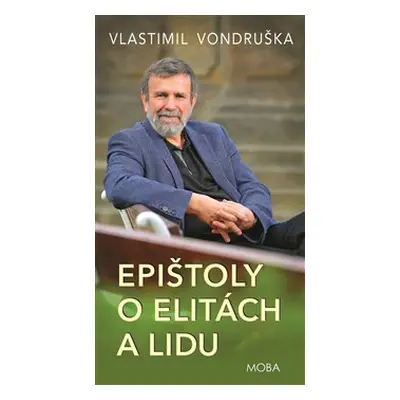 Epištoly o elitách a lidu - Vlastimil Vondruška