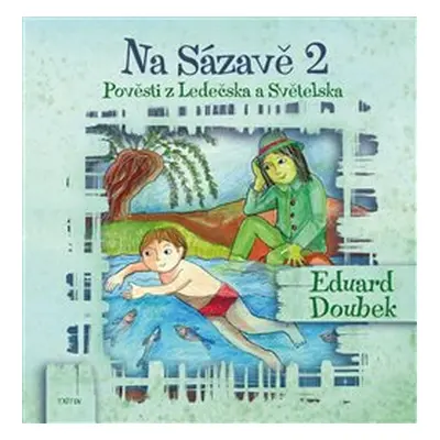 Na Sázavě 2 - Eduard Doubek