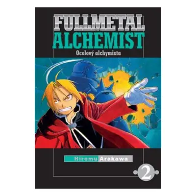 Fullmetal Alchemist - Ocelový alchymista 2 - Hiromu Arakawa