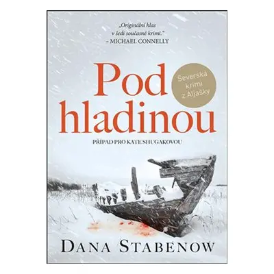 Pod hladinou - Dana Stabenow