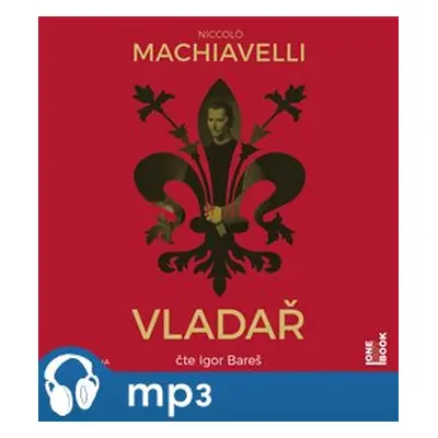 Vladař, mp3 - Niccolo Machiavelli