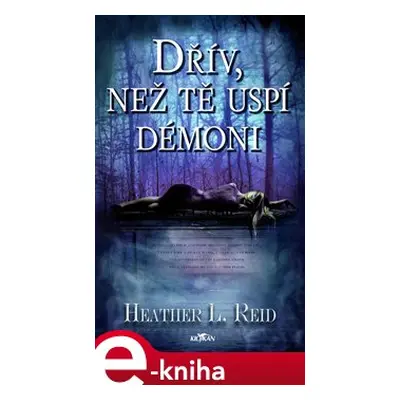 Dřív, než tě uspí démoni - Heather L. Reid