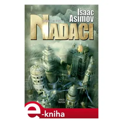 Předehra k nadaci - Isaac Asimov