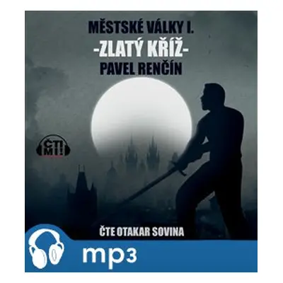 Zlatý kříž, mp3 - Pavel Renčín