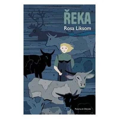 Řeka - Rosa Liksom