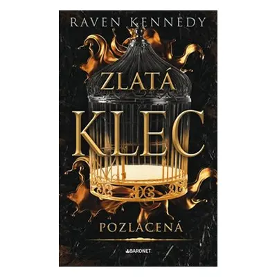 Pozlacená - Raven Kennedy